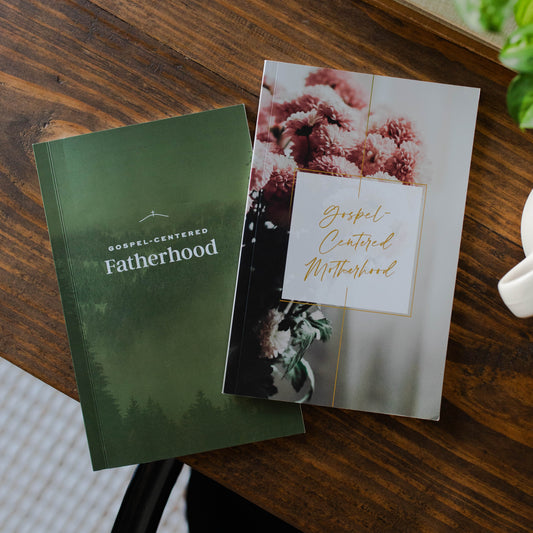 Gospel-Centered Motherhood and Fatherhood Bundle | TDGC
