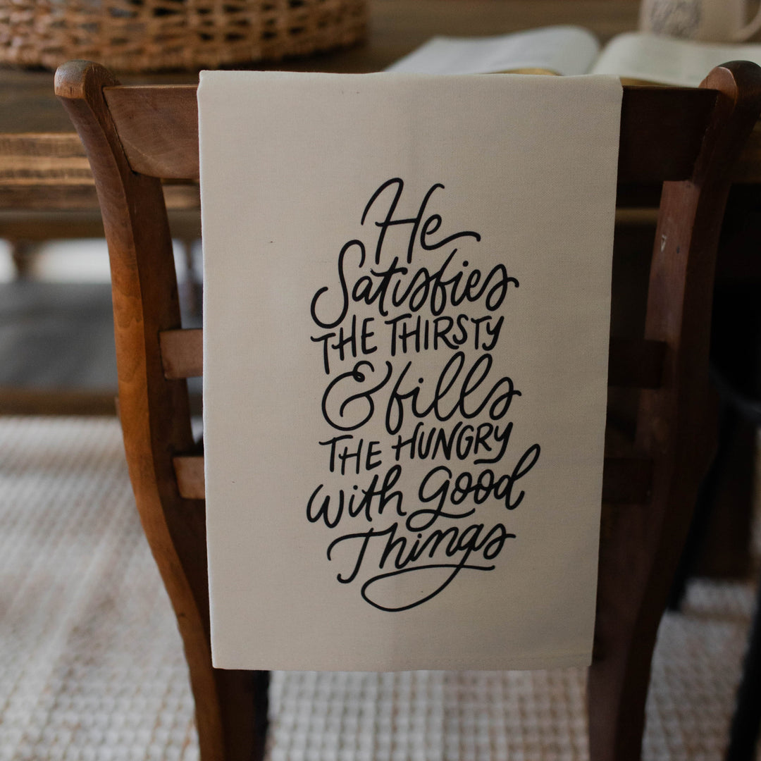 He satisfies the thirsty Psalm 107 bible verse tea towel