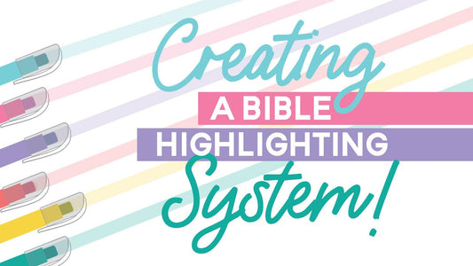 Creating A Bible Highlighting System