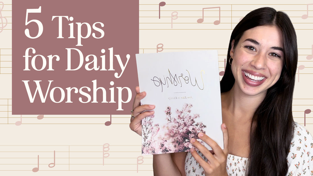 5 Tips For Daily Worship