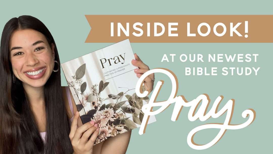 Pray | Cultivating a Passionate Practice of Prayer