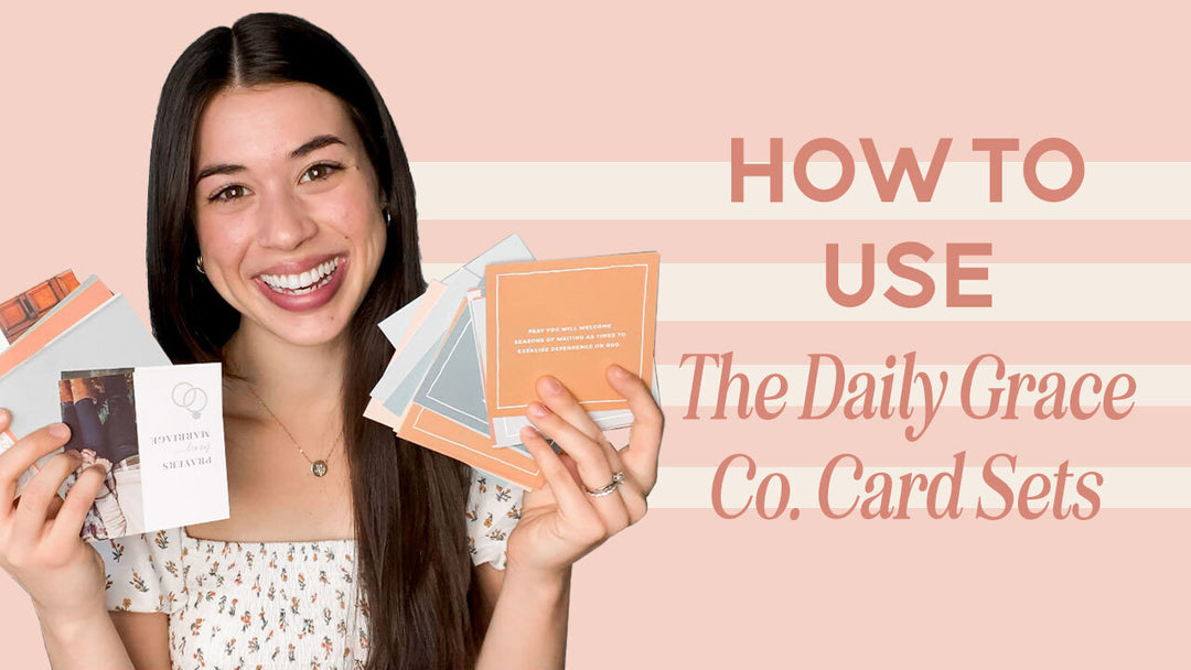 How To Use The Daily Grace Co. Card Sets