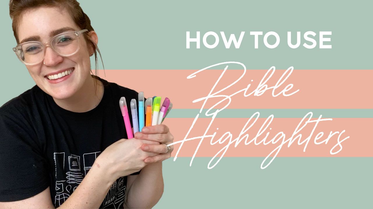 bible highlighters guide at victor easley blog Images... How to Use Bible Highlighters β The Daily Grace Co.