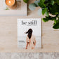 Be Still Magazine | Issue 29