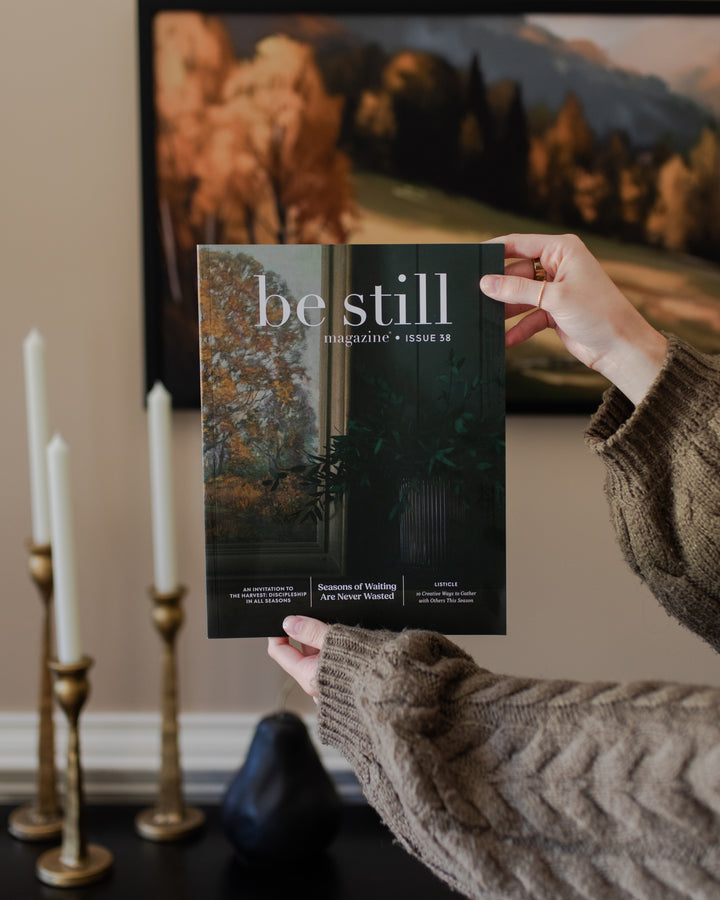 Be Still Magazine | Issue 38
