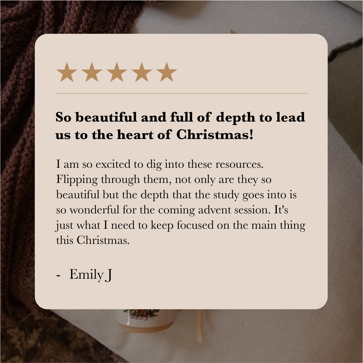 A beige rectangular card with rounded corners showing a 5 star review quote from Emily J. The card has a cream background, black text, and five gold stars at the top.