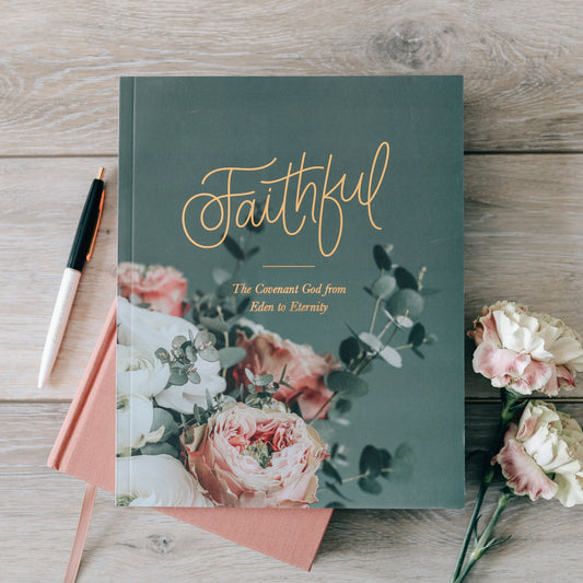 Faithful | From Eden to Eternity