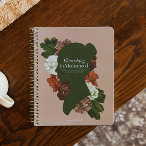 Flourishing in Motherhood Bible Study