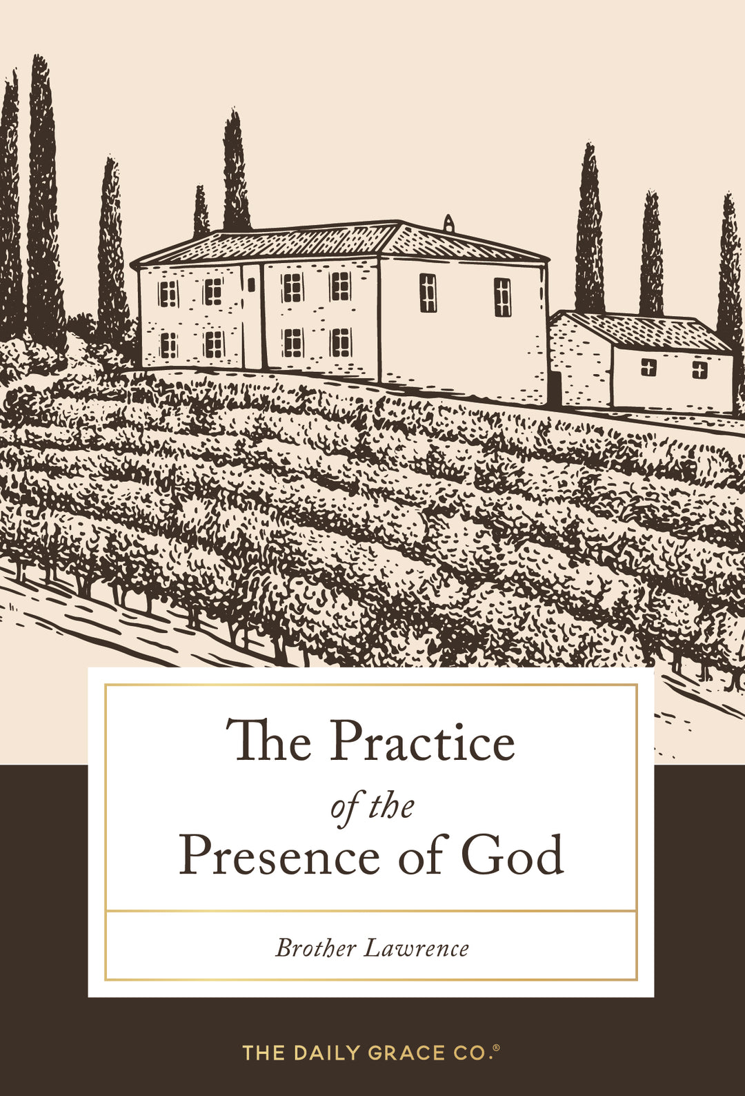 The Practice of the Presence of God | TDGC – The Daily Grace Co.