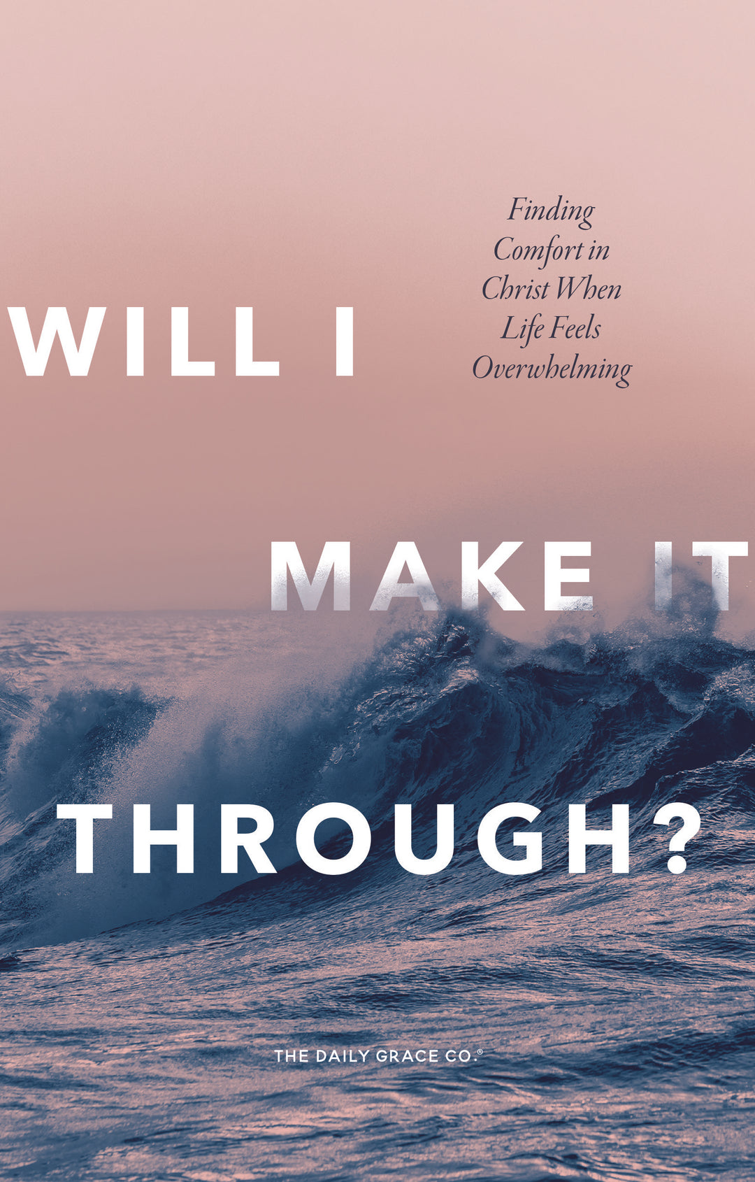 Will I Make it Through book cover with ocean waves  on a pink background