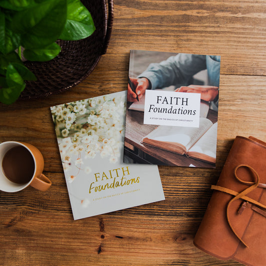 Faith Foundations | A Study on the Basics of Christianity - His and Hers