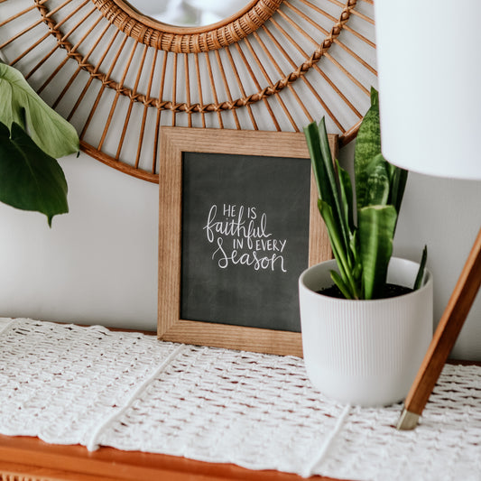 He Is Faithful in Every Season Print