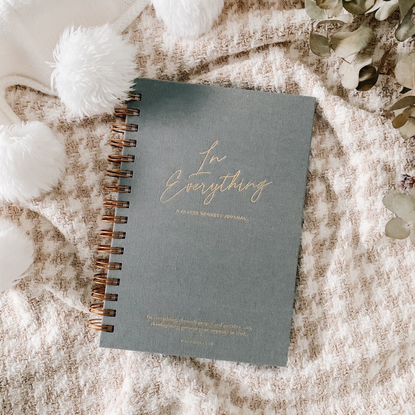 In Everything | A Prayer Request Journal