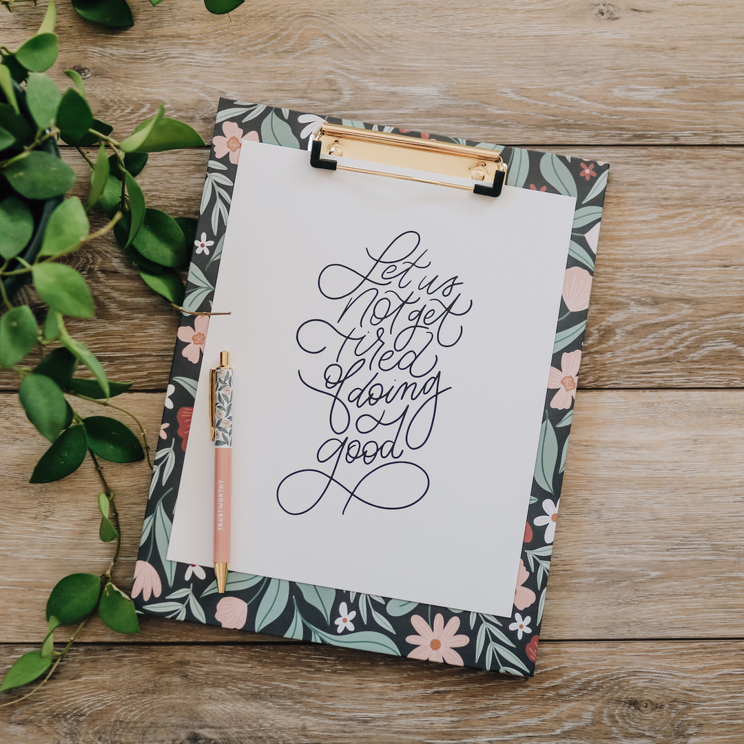 Retired - Let Us Not Get Tired of Doing Good Print