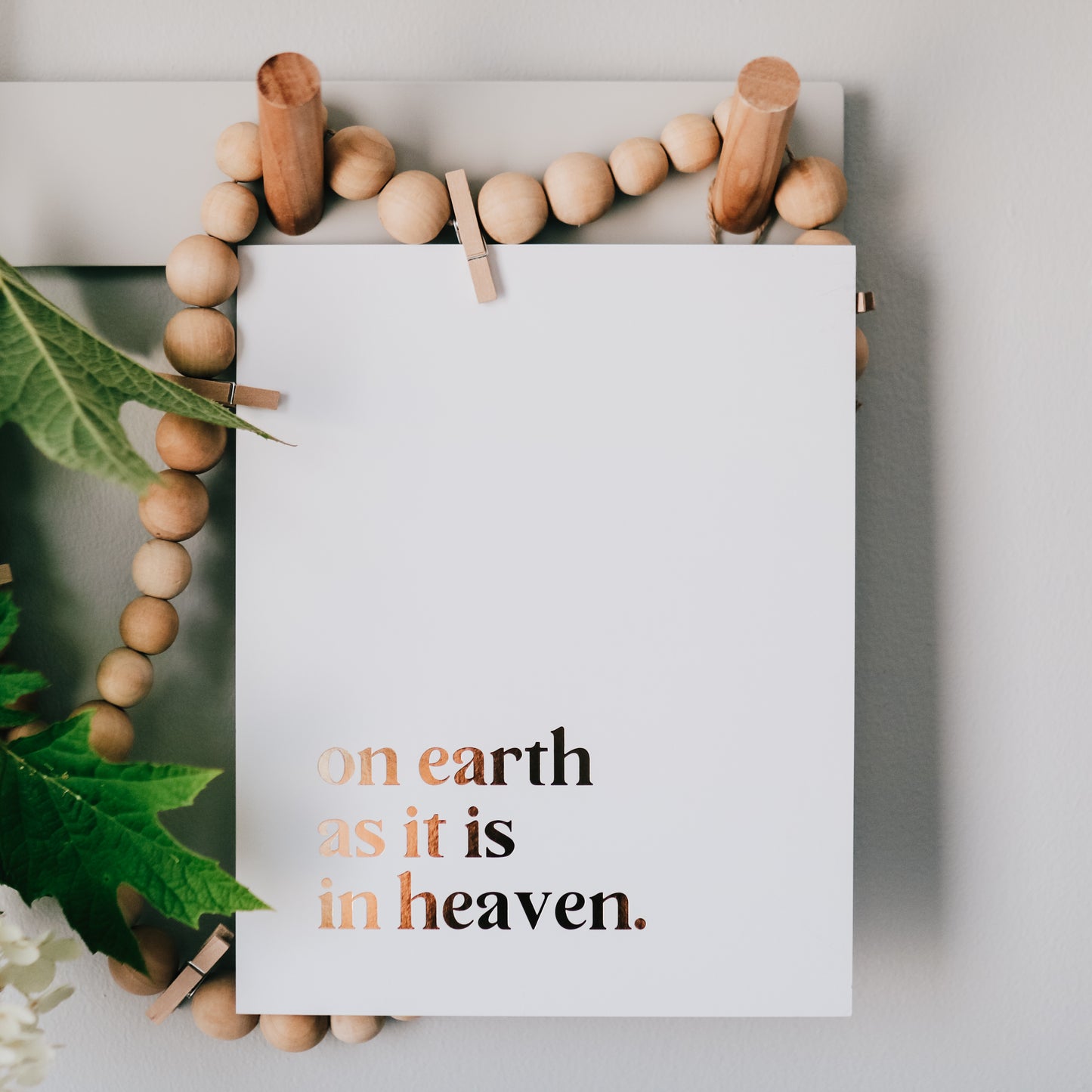 On Earth As In Heaven Gold Foil Print