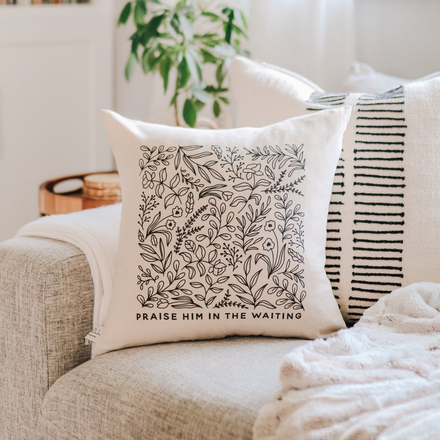 Praise Him in the Waiting Pillow Cover