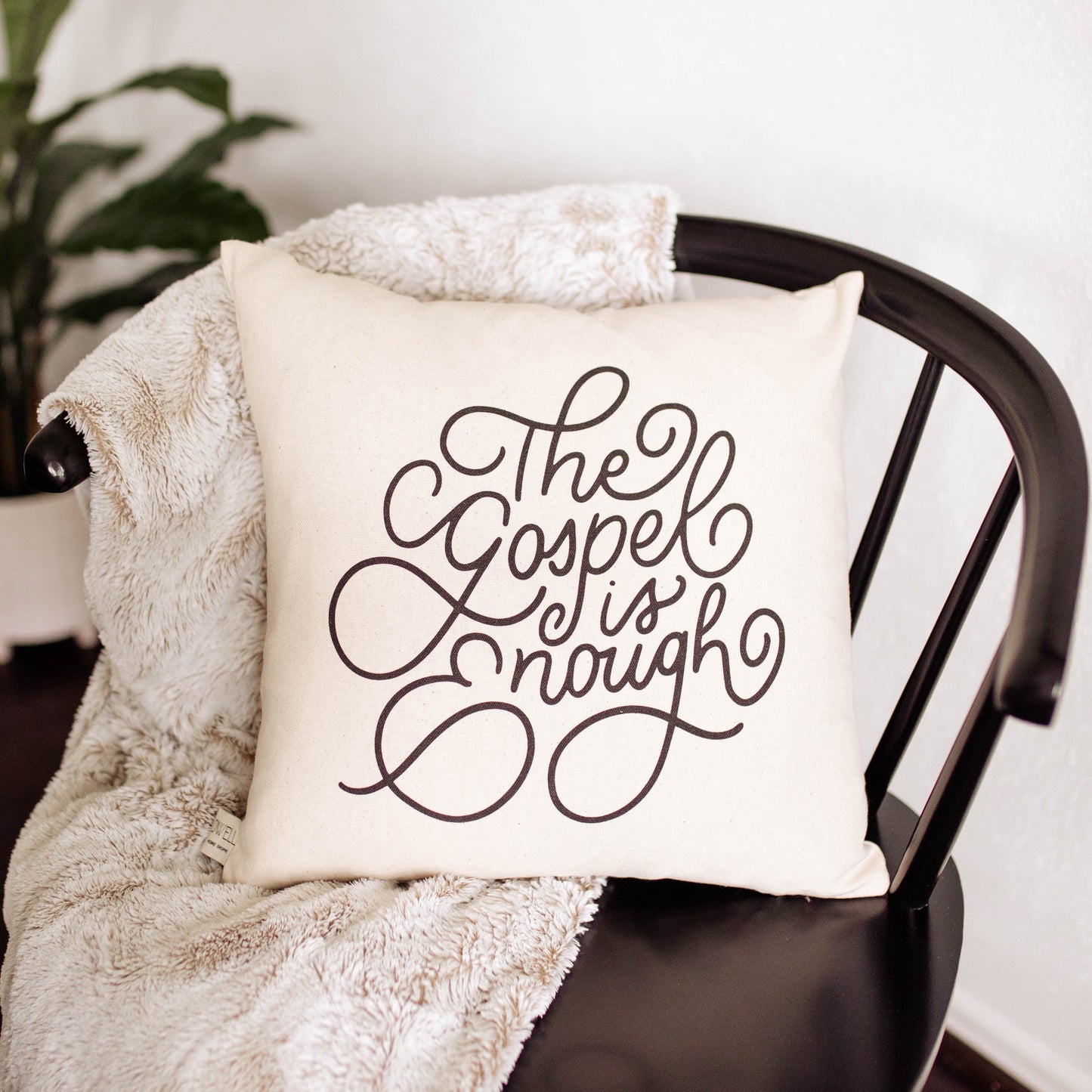 The Gospel is Enough Pillow Cover