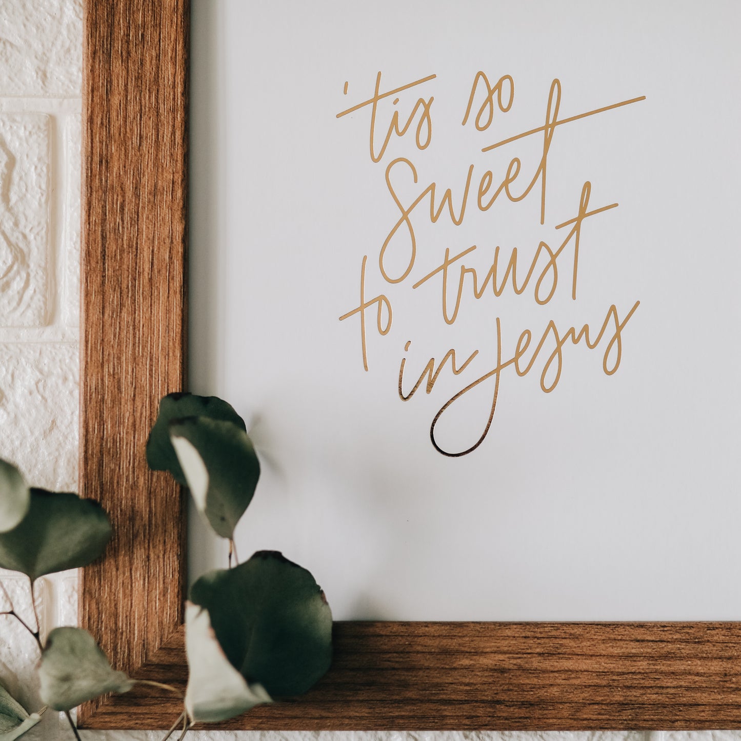 'Tis So Sweet Gold Foil Print